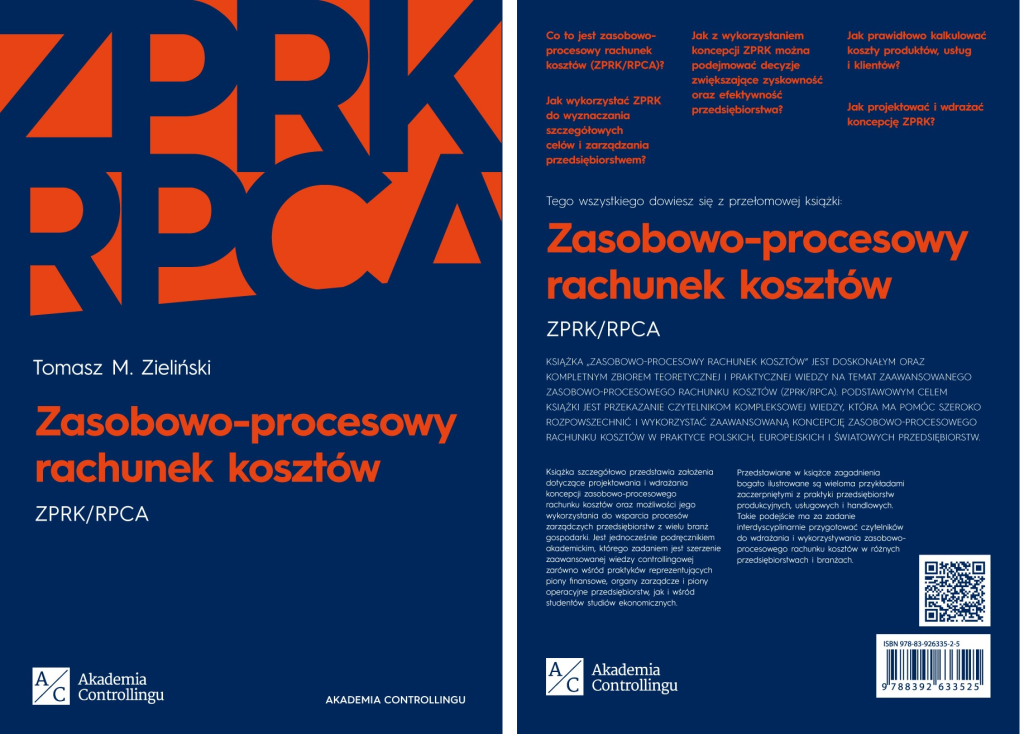 Przełowa książka dr Tomasza M. Zielińskiego Zasobowo-procesowy rachunek kosztów